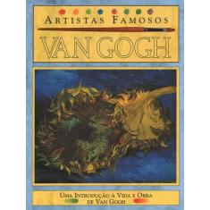Livro - Van Gogh - Artistas Famosos