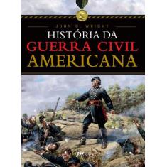 Livro - História Da Guerra Civil Americana