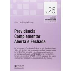 Coleção Pratica Previdenciaria - V.25 -Previdencia