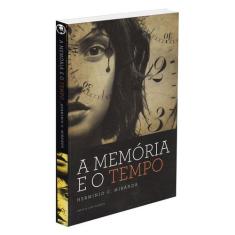 Memória e o Tempo (A) - LACHATRE