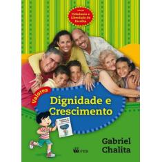 Valores - Dignidade e crescimento, 3