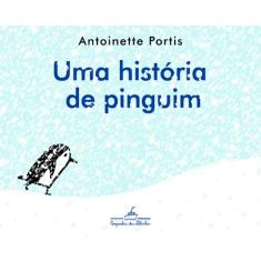 Livro - Uma História De Pinguim
