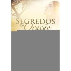 Segredos Da Oração