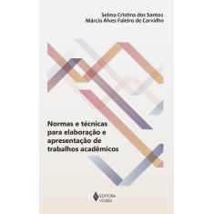 Livro - Normas e técnicas para elaboração e apresentação de trabalhos 