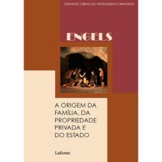 A Origem Da Familia, Da Propriedade Privada E Do Estado