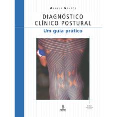 Livro - Diagnóstico clínico postural: um guia prático