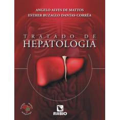 Tratado de Hepatologia (sbh) - LIVRARIA E EDITORA RUBIO LTDA