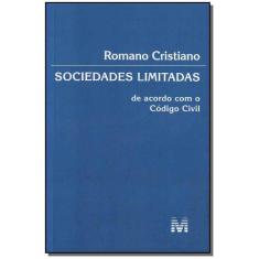 Livro - Sociedades Limitadas De Acordo Com O Código Civil - 1 Ed./2008