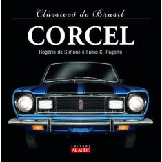 Livro - Clássicos do Brasil  Corcel - 2ª edição