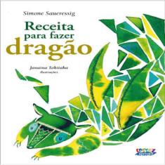 Receita Para Fazer Dragão