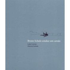 Bruno Schulz Conduz um Cavalo