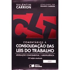 Comentários À Consolidação Das Leis Do Trabalho