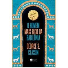 O Homem Mais Rico Da Babilônia - Harper Collins