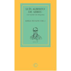 Luís Alberto de Abreu: um teatro de pesquisa