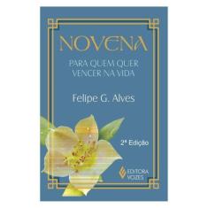 Novena Para Quem Quer Vencer Na Vida