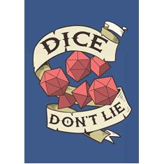 Dice Don't Lie: Tabletop Gaming Notebook: D20 Blank Line And HEX Grid For Tabletop RPG Gaming
