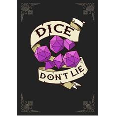 Dice Don't Lie: Tabletop Gaming Notebook: D20 Blank Line And HEX Grid For Tabletop RPG Gaming