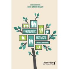 Livro - Constelações sistêmicas: perceba o imperceptível