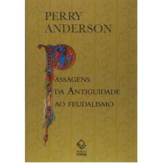Passagens da Antiguidade ao feudalismo