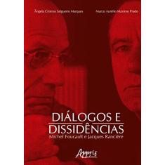 Diálogos e dissidências: M. foucault e J. rancière