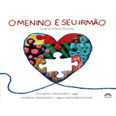 O Menino E Seu Irmão