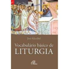 Vocabulario Basico De Liturgia