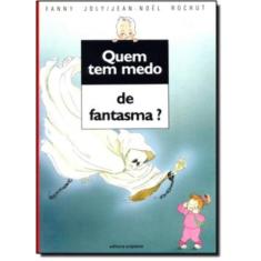 Quem Tem Medo De Fantasma?