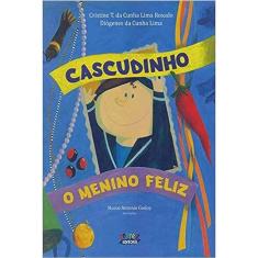 Cascudinho - O Menino Feliz