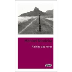 Livro - A Cinza Das Horas