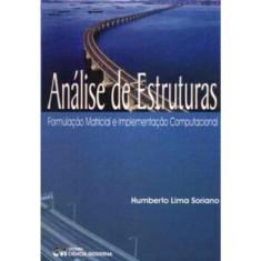 Análise de Estruturas Formulação Matricial e Implementação Computacional