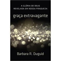 Graca Extravagante - Fiel
