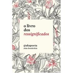 Livro - O livro dos ressignificados
