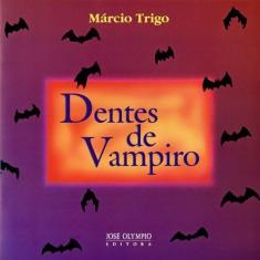 Livro - Dentes De Vampiro