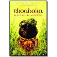 Ekoaboka- Jornadas Na Amazonia