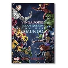 Livro - Vingadores - todos querem dominar o mundo