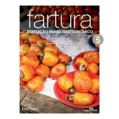Livro - Fartura  Expedição Brasil Gastronômico