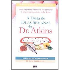 Livro - A Dieta De Duas Semana Do Dr. Atkins