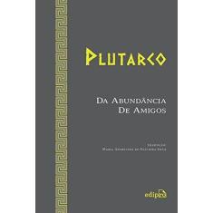 Livro - Da Abundância de Amigos