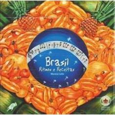 Brasil, Ritmos E Receitas