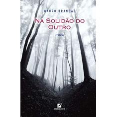 Na solidão do outro
