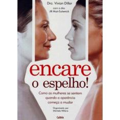 Encare o Espelho!