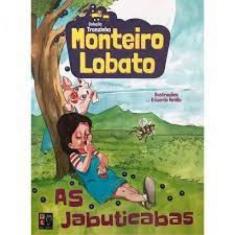Monteiro lobato   as jabuticabas (trenzinho) - EDITORA PÉ DA LETRA