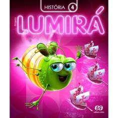 Livro - Projeto Lumirá - História - 4º Ano
