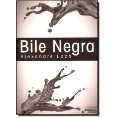 Bile Negra - NOVOS TALENTOS - NOVO SECULO, 3