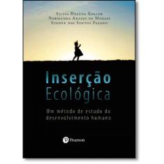Inserção Ecológica: Um Método de Estudo do Desenvolvimento Humano