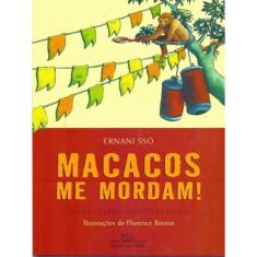 Macacos Me Mordam!