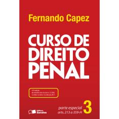 Curso De Direito Penal  Vol. 3  Parte Especial   10ª Ed.