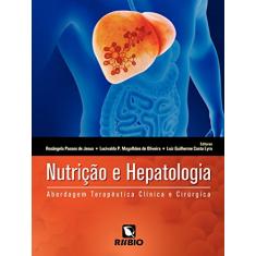 Nutrição e Hepatologia: Abordagem Terapêutica Clínica e Cirúrgica