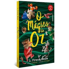 O Mágico de Oz - (Texto integral - Clássicos Autêntica)
