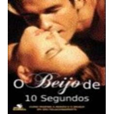Livro Beijo De 10 Segundos, O - Harbra